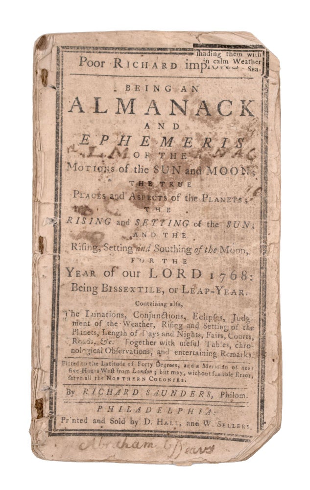Item #352716 Poor Richard improved: being an almanack and ephemeris … for the year of our Lord 1769 …. Benjamin Franklin.