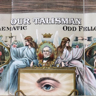Item #352754 Old Talisman, Or Emblematic Odd Fellowship Pictorial Chromolithograhic Poster. ODD...