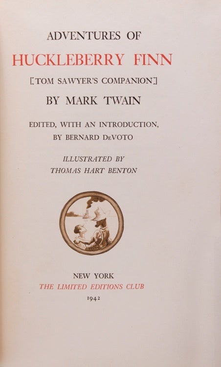 Adventures of Huckleberry Finn by Mark Twain. Edited with an Introduction by Bernard DeVoto