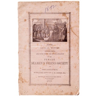 Item #352838 Tenth & Eleventh Annual Report of the Female Seaman's Friend Society of...