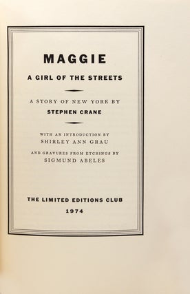 Maggie. A Girl of the Streets. A Story of New York. With an Intorduction by Shirley Ann Grau