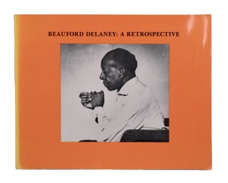 Item #352905 Beauford Delaney: A Retrospective. Beauford Delaney, Mary Schmidt Campbell, Richard...