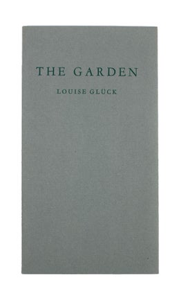 Item #352924 The Garden. Louise Gluck