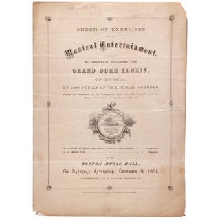 Item #352942 Order of Exercises at the Musical Entertainment in honor of Grand Duke Alexis of...