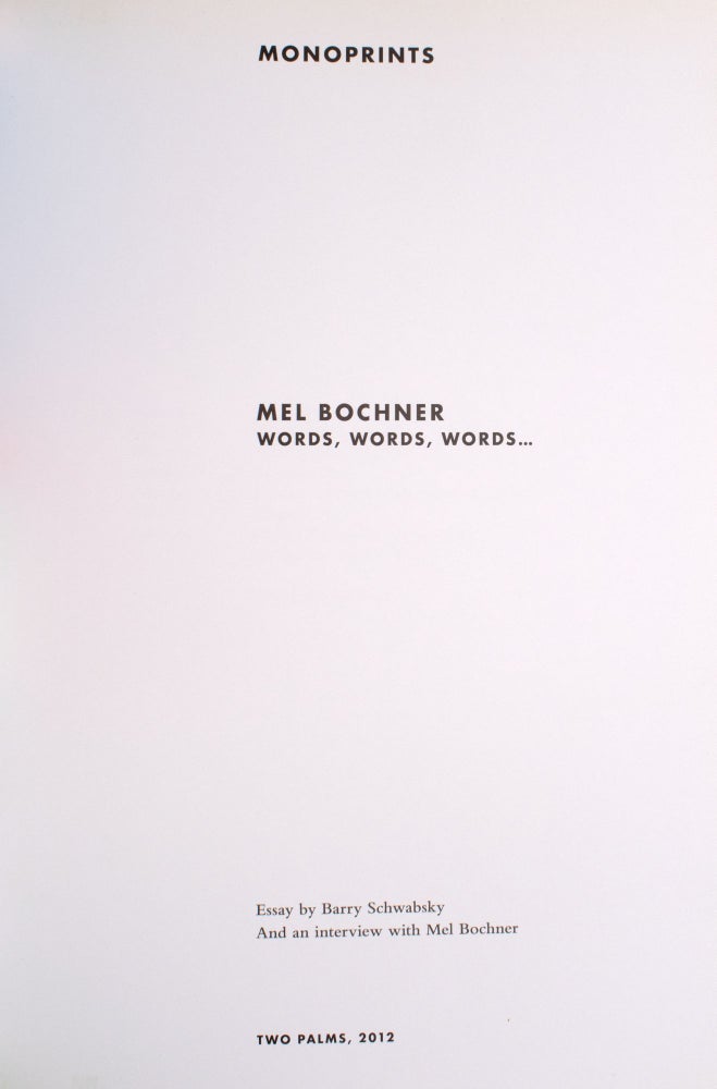 Mel Bochner: Monoprints: Words, Words, Words..