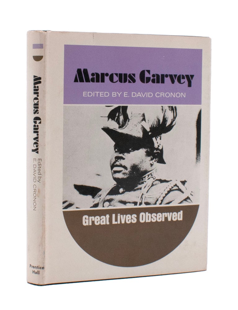 Great Lives Observed: Marcus Garvey - Marcus Garvey, David Cronon, ed ...