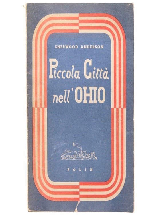Item #353197 Piccola Citt&agrave; nell' Ohio. Sherwood Anderson.