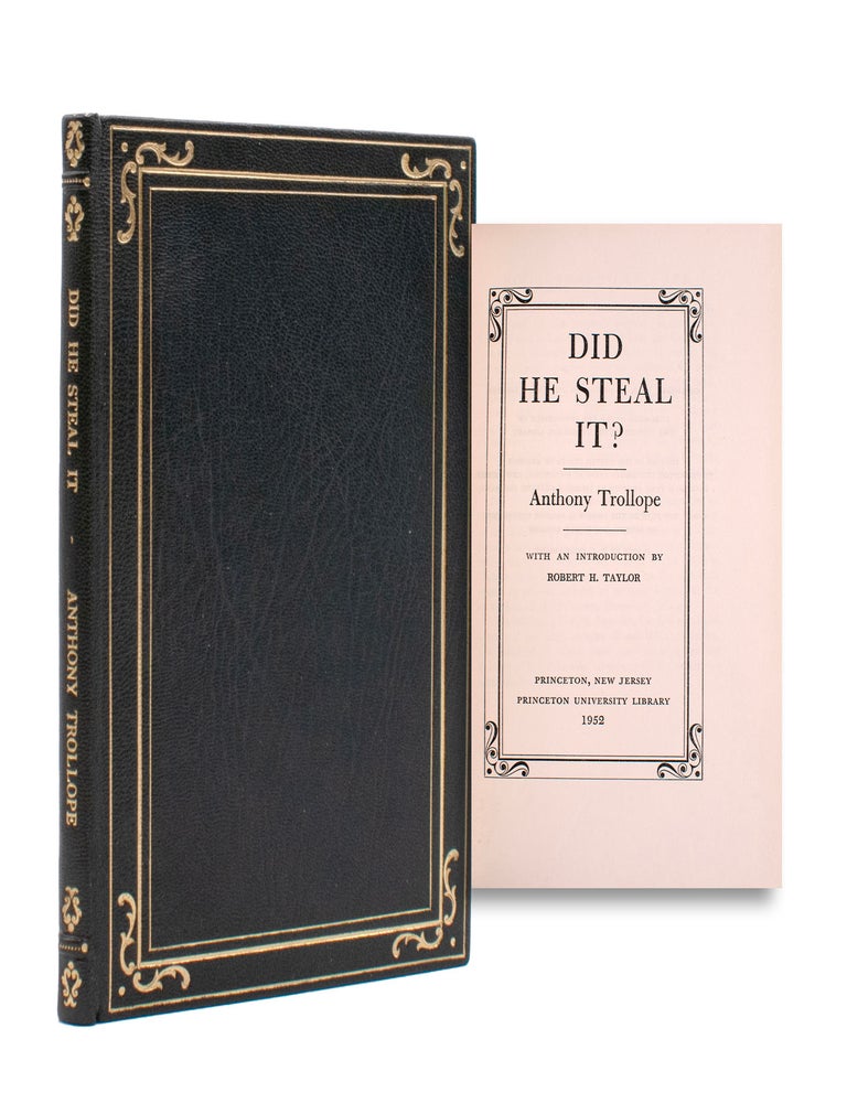 Item #353250 Did He Steal It? Anthony Trollope, Robert H. Taylor, intro.