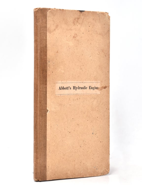 Exposition of the Principles of Abbott's Hydraulic Engine