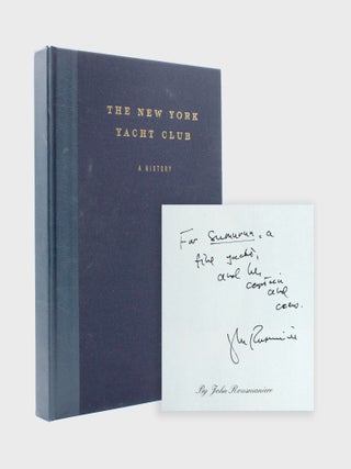 Item #353467 The New York Yacht Club. A History, 1844-2008. John Rousmaniere