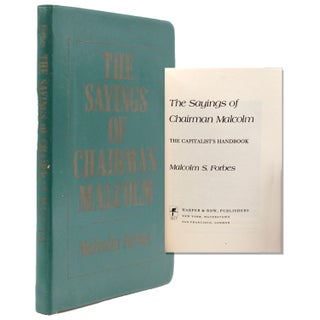 Item #353491 The Sayings of Chairman Malcolm. Malcolm Forbes