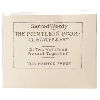 Item #353492 The Pointless Book: Or, Nature and Art in Two Volumes Bound as One. Edward Gorey