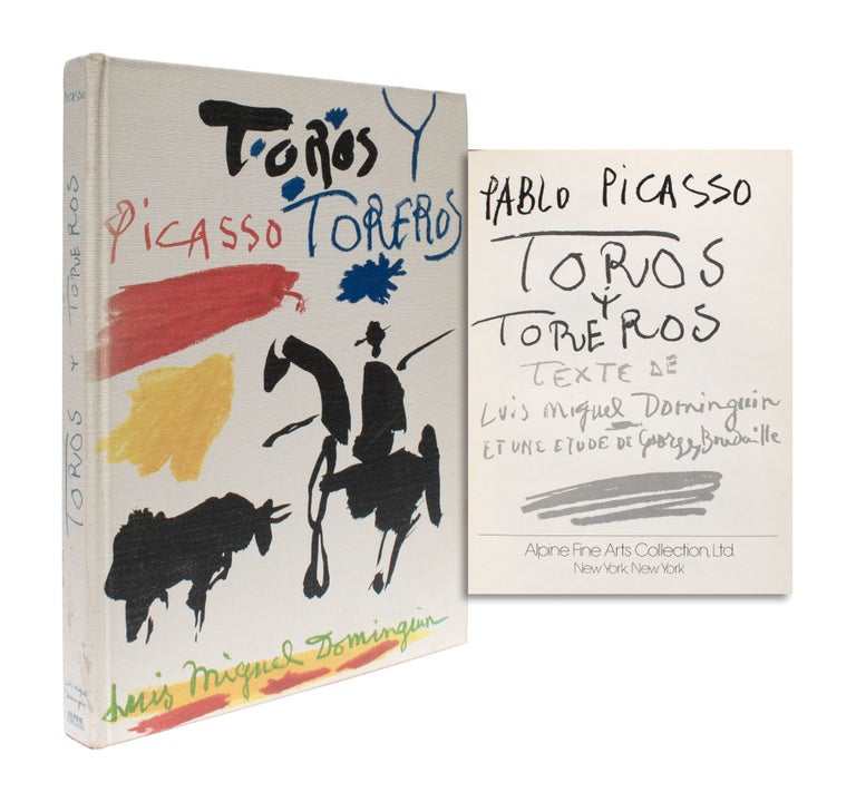 Item #353556 Picasso Toros Y Toreros. Luis Miguel Dominguin, Edouard Roditi, trans.