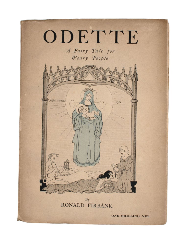 Item #353618 Odette. A Fairy Tale for Weary People. Ronald Firbank.