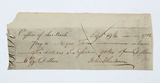 Item #353645 Engraved partly-printed Revolutionary war era cashier's check, signed by Chaloner as...
