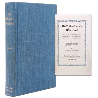 Item #353748 Walt Whitman's Blue Book: The 1860-61 Leaves of Grass Containing His Manuscript...