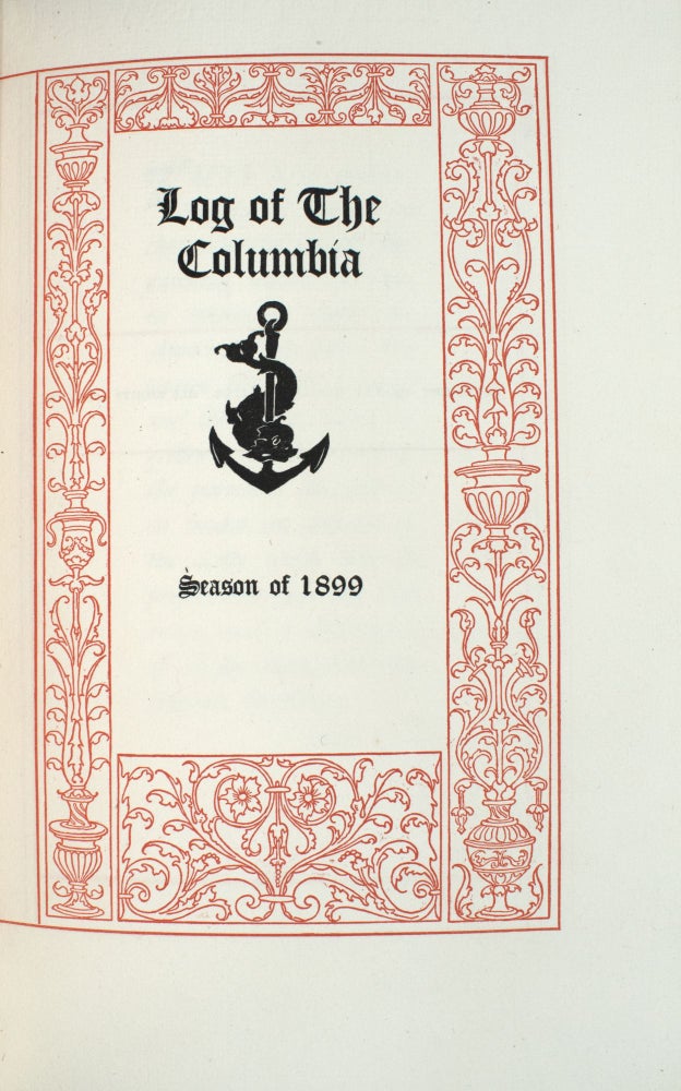 Log of the Columbia. Season of 1899