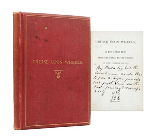 Item #353988 Cruise upon Wheels; or, A four-in-hand Drive from the Tweed to the Thames in the...