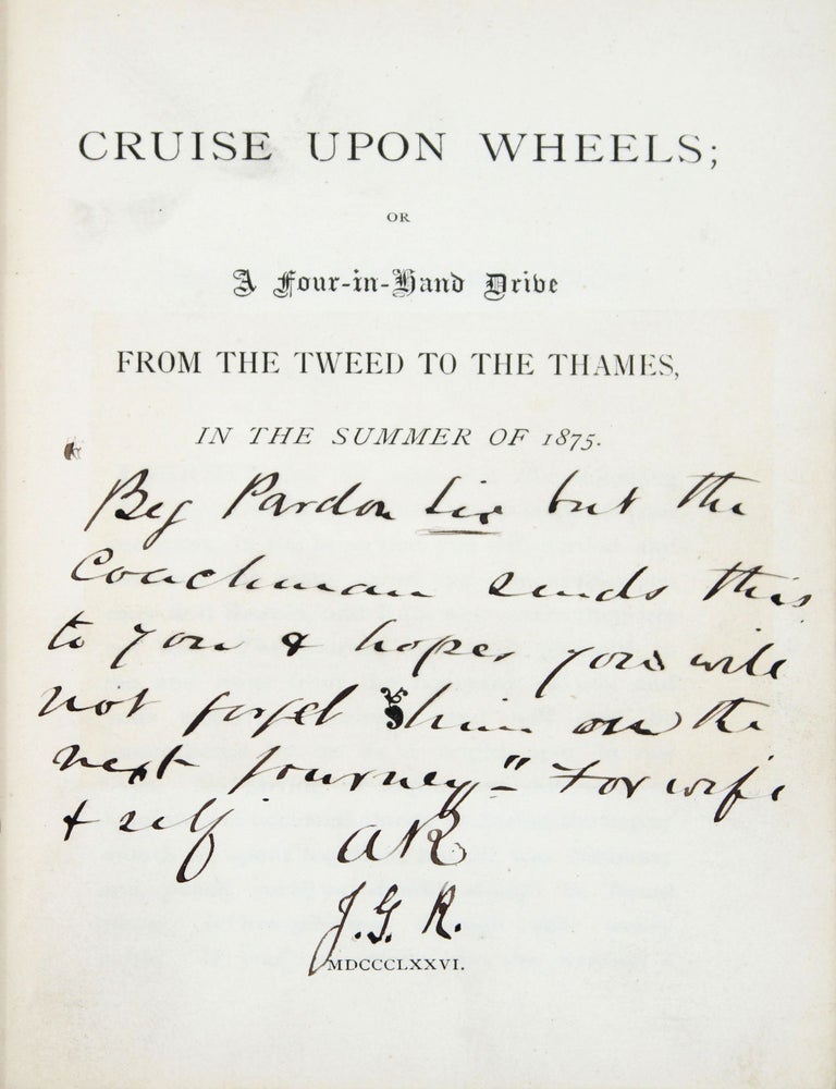 Cruise upon Wheels; or, A four-in-hand Drive from the Tweed to the Thames in the Summer of 1875