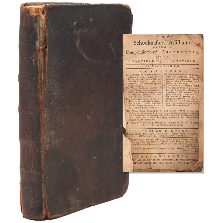 The Schoolmasters Assistant: Being a Compendium of Arithmetic
