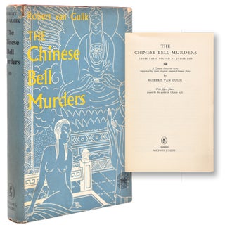 Item #354060 The Chinese Bell Murders. Three Cases Solved by Judge Dee. R. H. van Gulik