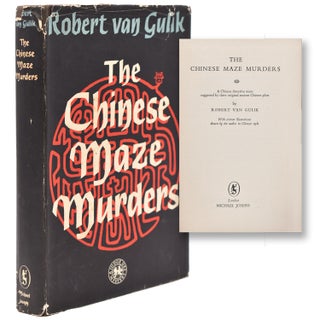 Item #354063 The Chinese Maze Murders. A Chinese Detective Story suggested by three original...