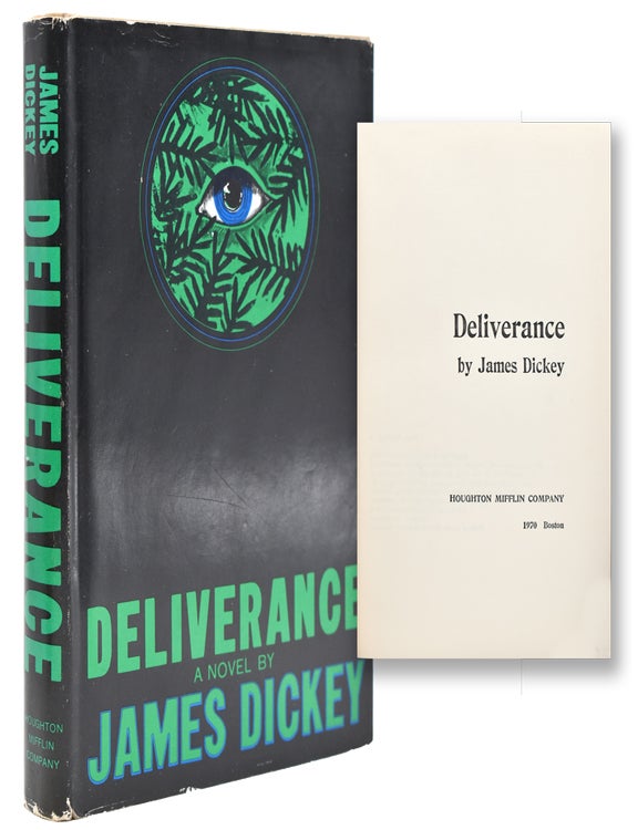 Deliverance - James Dickey - First edition