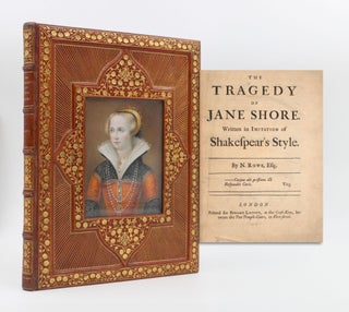 Item #354136 The Tragedy of Jane Shore. Written in Imitation of Shakespear's Style. Cosway...