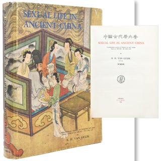 Item #354160 Sexual Life in Ancient China. A Preliminary Survey of Chinese Sex and Society from...