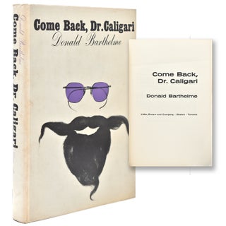 Item #354201 Come Back, Dr. Caligari. Donald Barthelme