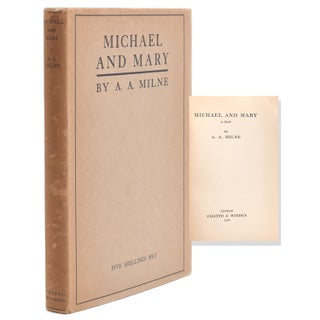 Item #35753 Michael and Mary. A Play. A. A. Milne