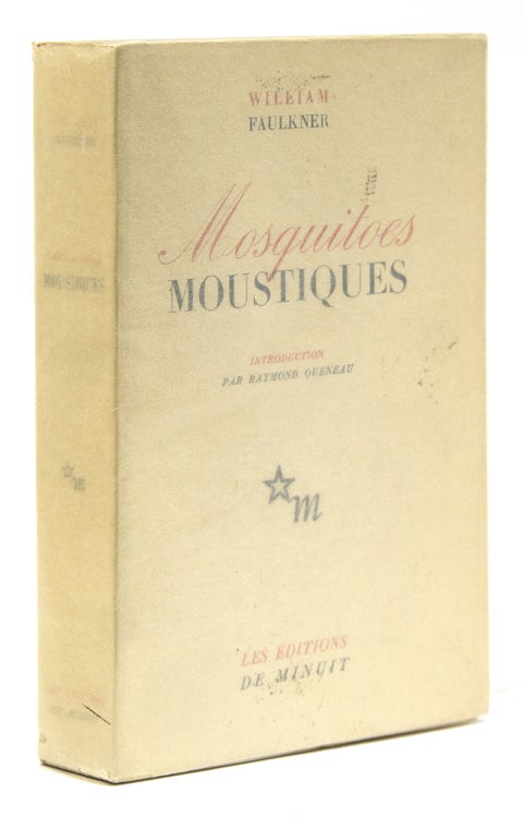 Item #36071 Mosquitoes Moustiques [Translated by Jean Dubramet]. Introduction by Raymond Queneau. William Faulkner.