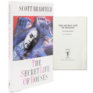 Item #365014 The Secret Life of Houses. Scott Bradfield