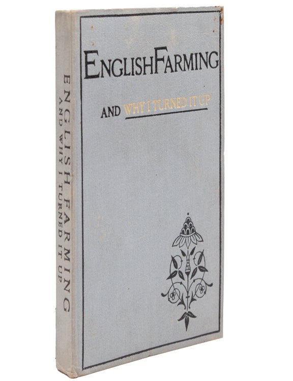 English Farming and Why I Turned it up