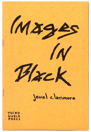 Item #365097 Images in Black. Jewel C. Latimore, Johari Amini