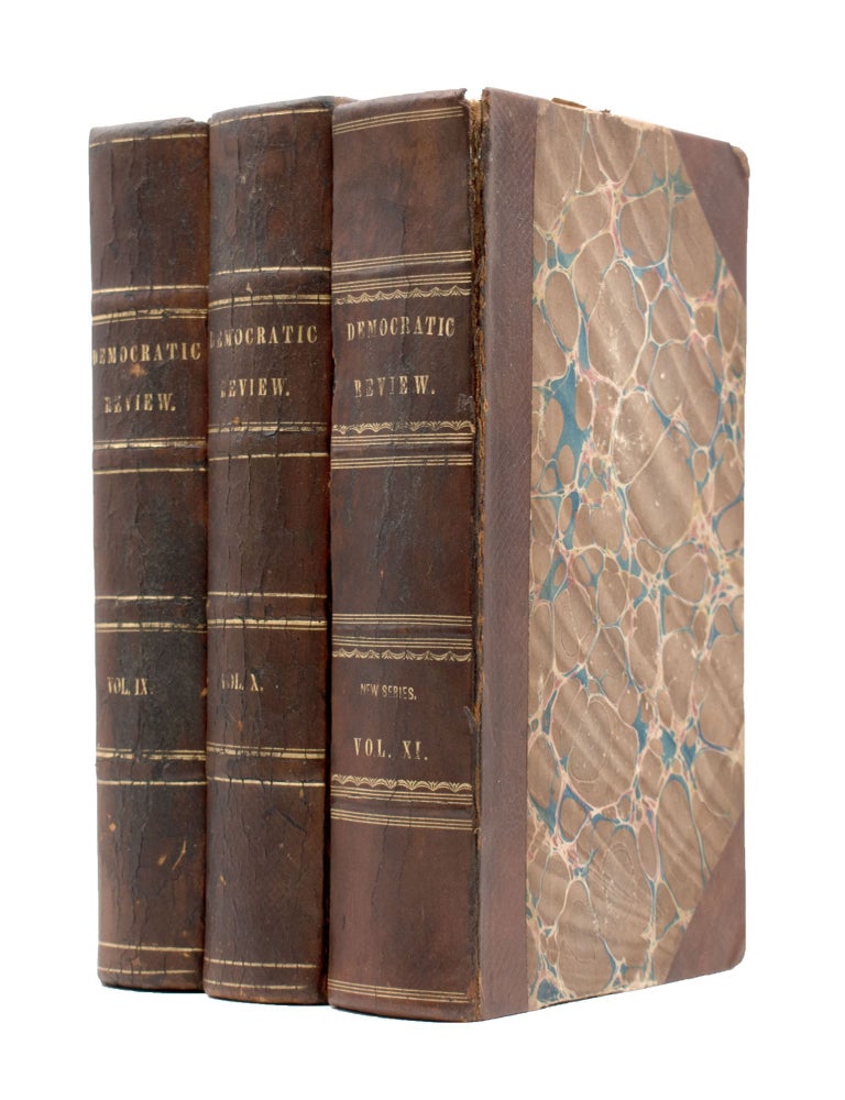 Eight First Printings of Whitman IN The United States Magazine and Democratic Review, Volumes IX-XI, July, 1841-December, 1842