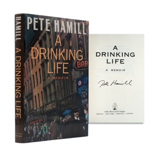 Item #365197 A Drinking Life. A Memoir. Pete Hamill