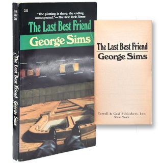 Item #365253 The Last Best Friend. George Sims