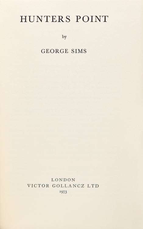 Hunters Point - George Sims - First edition