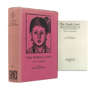 Item #365263 The Purple Land: Being the Narrative of one Richard Lamb’s Adventures in the Banda...