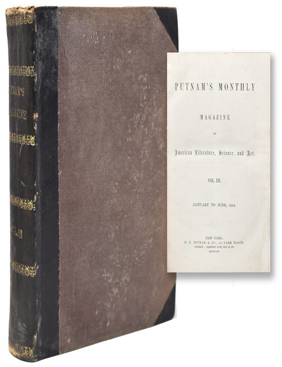 Item #365303 The Encantadas, or Enchanted Isles, [in:] Putnam's Monthly Magazine of American Literature, Science and Art. Vol. III. January to June 1854. Herman Melville.