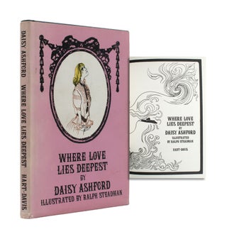 Item #365412 Where Love Lies Deepest [illustrated by Ralph Steadman]. Daisy Ashford