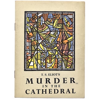 Item #365477 T.S. Eliot’s Murder in the Cathedral [Cover title]. T. S. Eliot