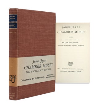 Item #365500 Chamber Music. Edited with an introduction and notes by William Y. Tindall. James Joyce