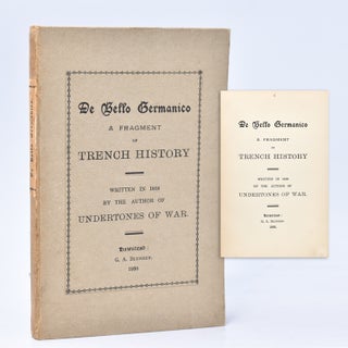 Item #365629 De Bello Germanico. A Fragment of Trench History. Written in 1918. Edmund Blunden