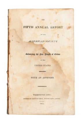 Item #365735 The Fifth Annual Report of the American Society for Colonizing the Free People of...