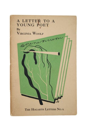 Item #365744 A Letter to a Young Poet. Virginia Woolf
