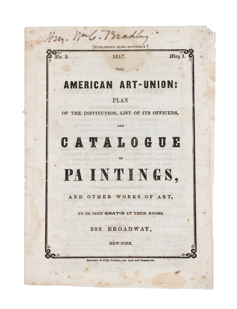 Item #365797 The American Art-Union: Plan of the Institution, List of its Officers, and Catalogue of Paintings, and other Works of Art ... No. 5. American Art-Union.