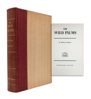 Item #365831 The Wild Palms. William Faulkner