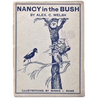 Item #365848 Nancy in the Bush and Other Australian Rimes for Children. With a Prefatory Note by...